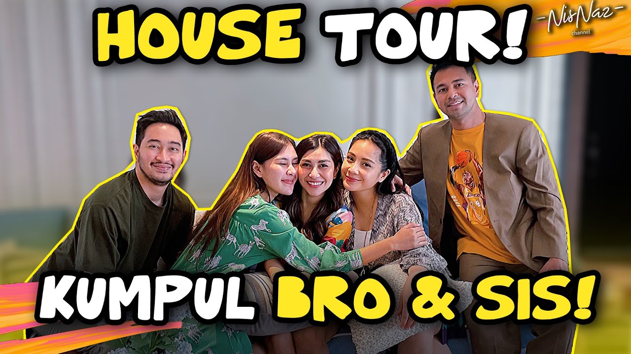 VLOG #167 - HOUSE TOUR RUMAH NANAS!!! A RAFFI & MBA GIGI PERDANA KESINI!