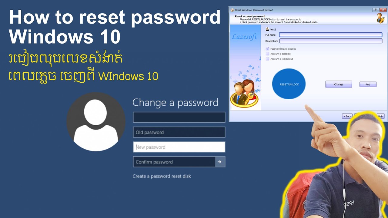 How To Reset Password Windows 10 With LazeSoft | NAi SamNang Forgot Password Windows 10/7/XP
