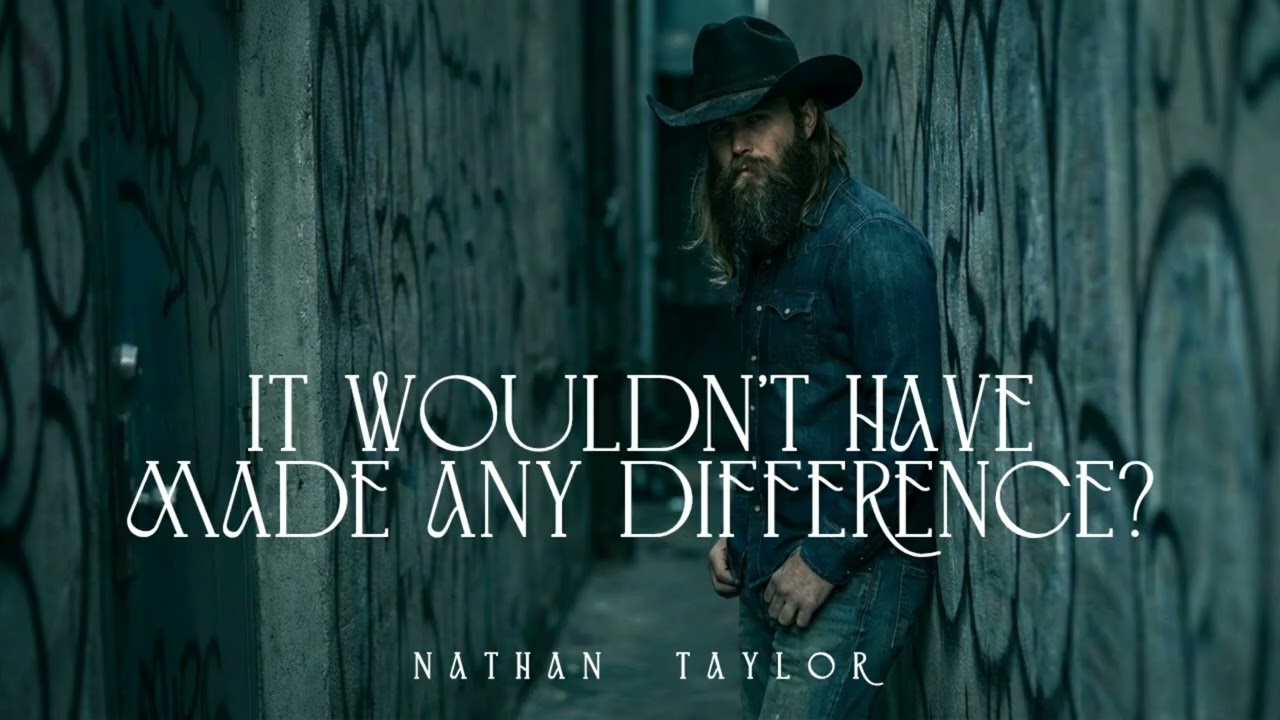 IT WOULDN'T HAVE MADE ANY DIFFERENCE (Nathan Taylor Cover of Todd Rundgren)
