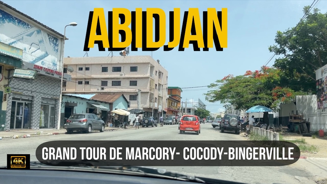 Abidjan grand tour de Marcory à Bingerville en passant par Cocody