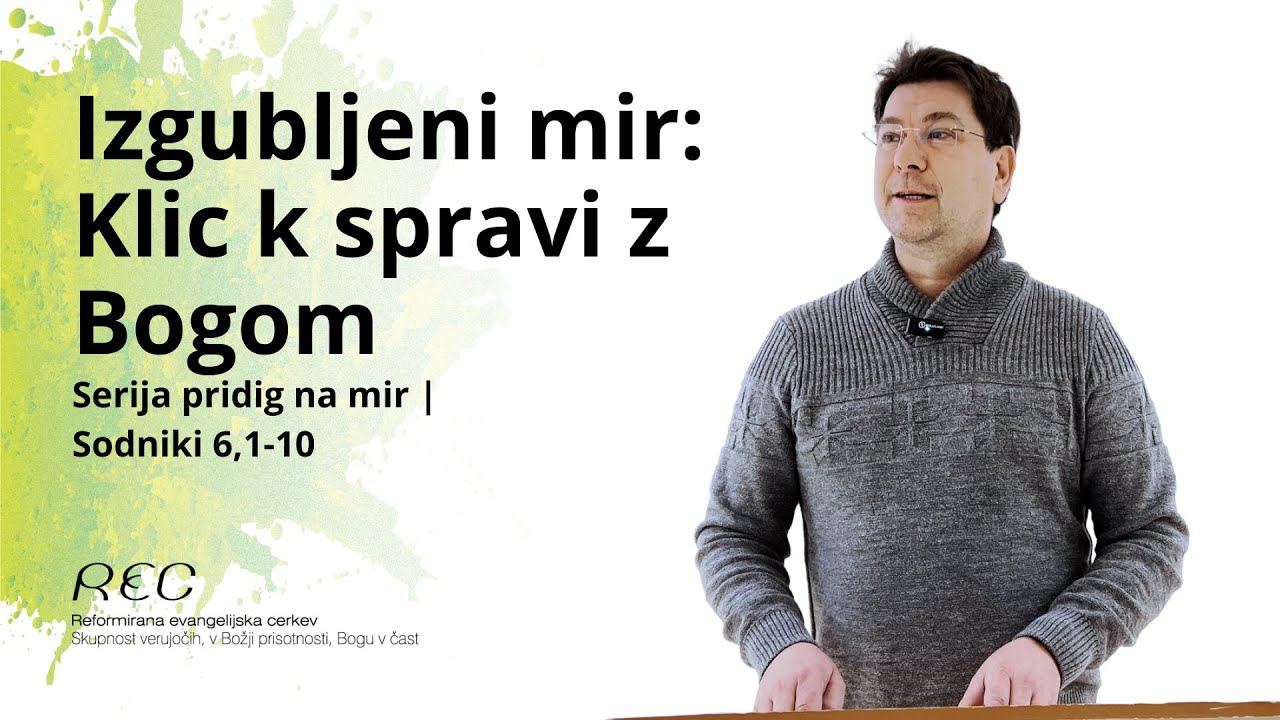 Izgubljeni mir: Klic k spravi z Bogom | Sodniki 6,1–10