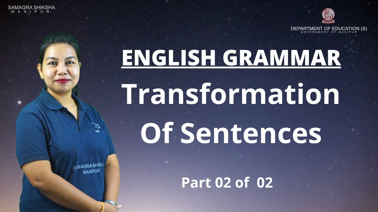 EnglishGarmmar - Transformation of Sentences Part 2