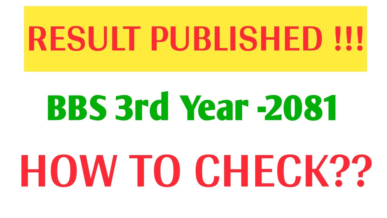 RESULT PUBLISHED !!! // BBS 3rd year 2081// how to check bbs result??