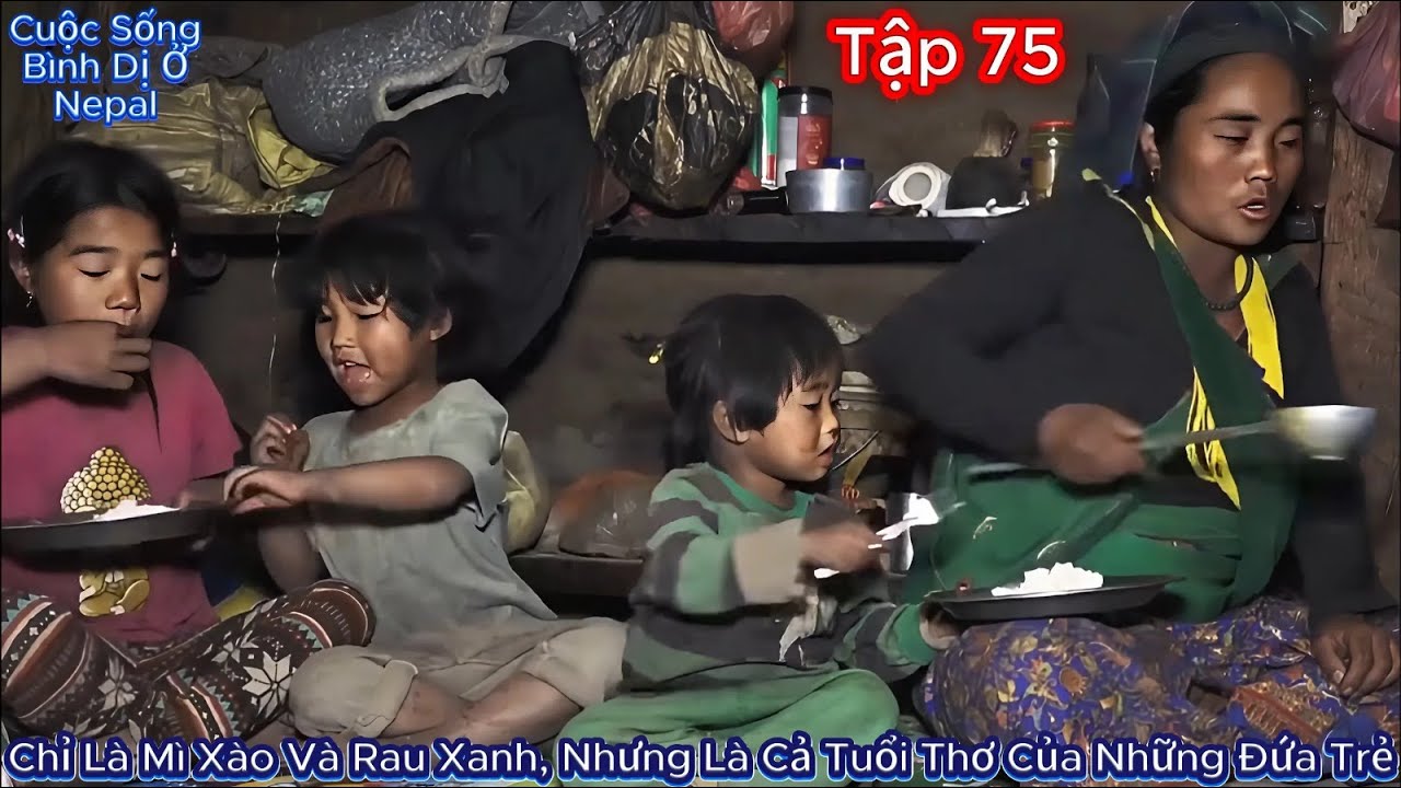 Thúy Hoa Tập 75 - Chỉ Là Mì Xào Và Rau Xanh, Nhưng Là Cả Tuổi Thơ Của Những Đứa Trẻ