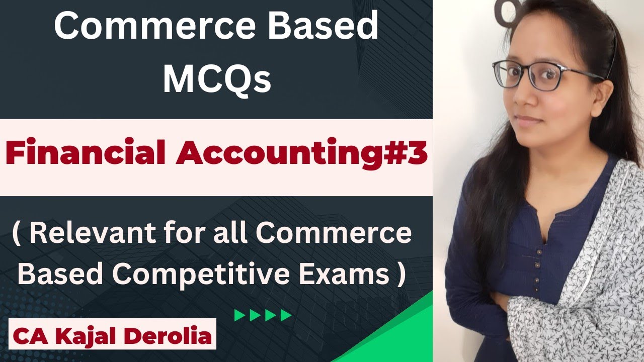 Financial Accounting MCQ #3 | MCQ Questions with Answers | M.Com Entrance Exam 2021 |