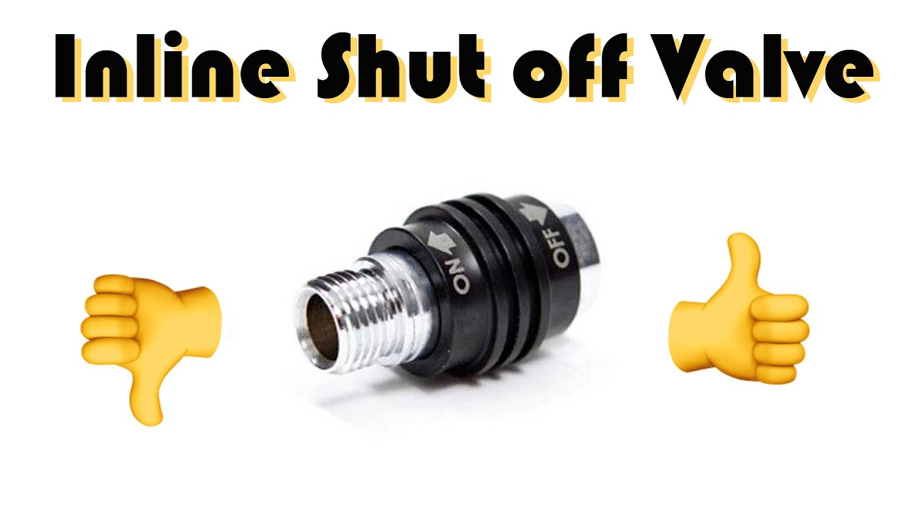 Inline Shut Off Valve - Yes or No?