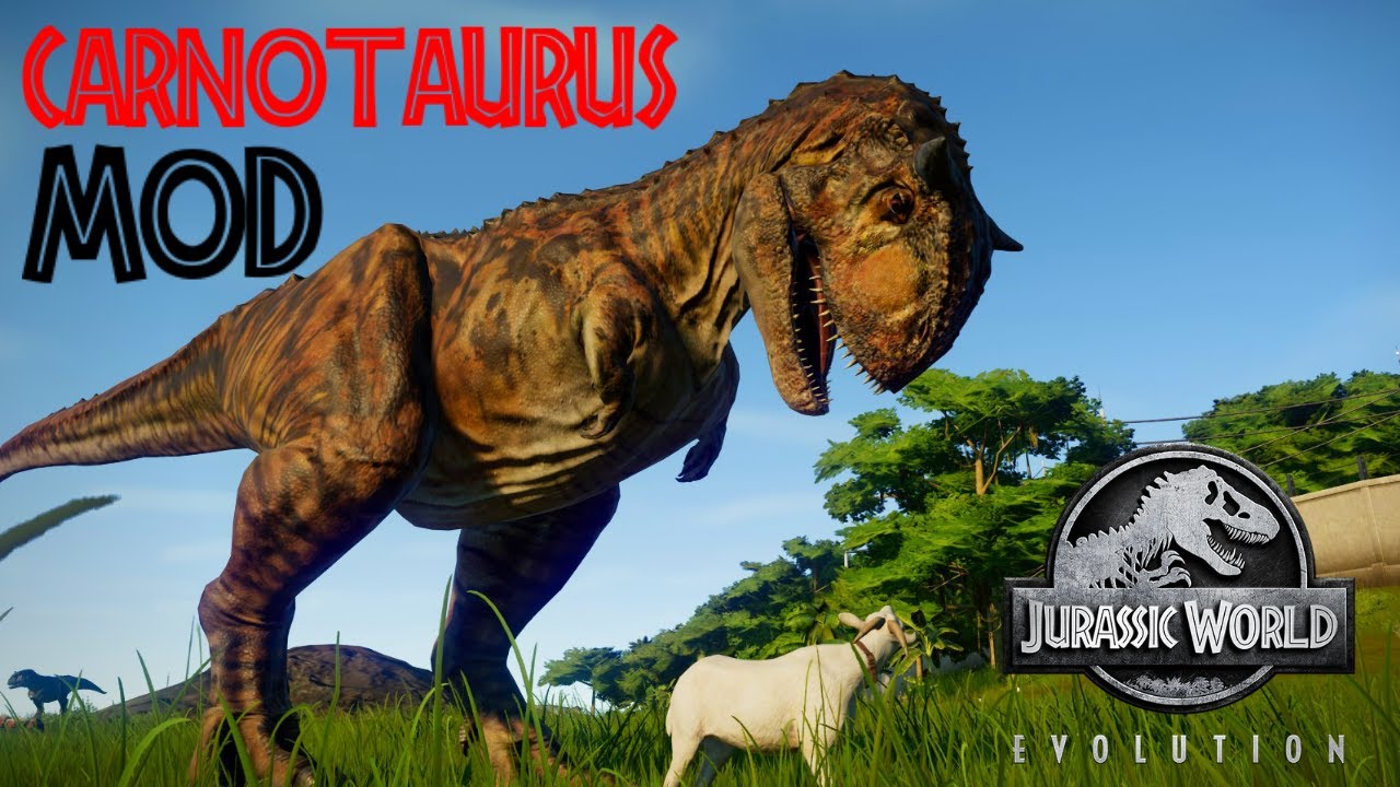 MODS in Jurassic World Evolution! CARNOTAURUS MOD SHOWCASE!- Jurassic World: Evolution