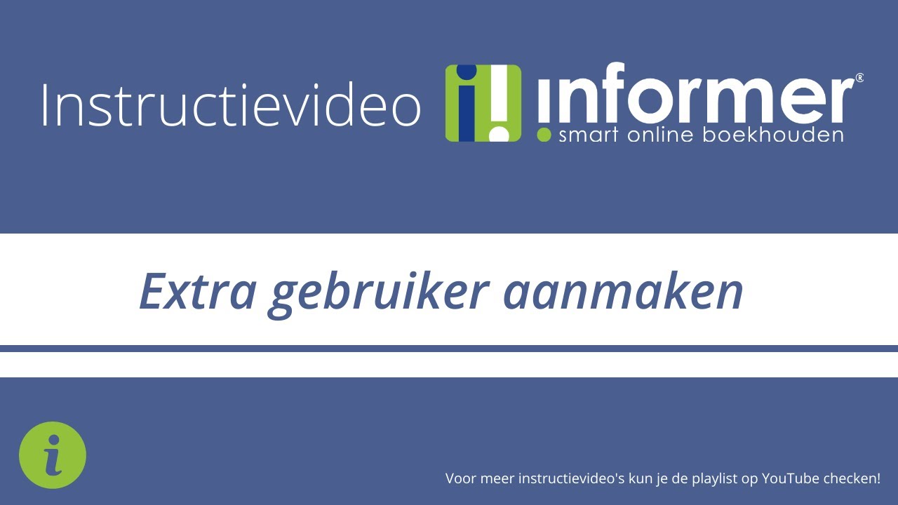 Extra gebruiker aanmaken | Instructievideo InformerOnline (2021)