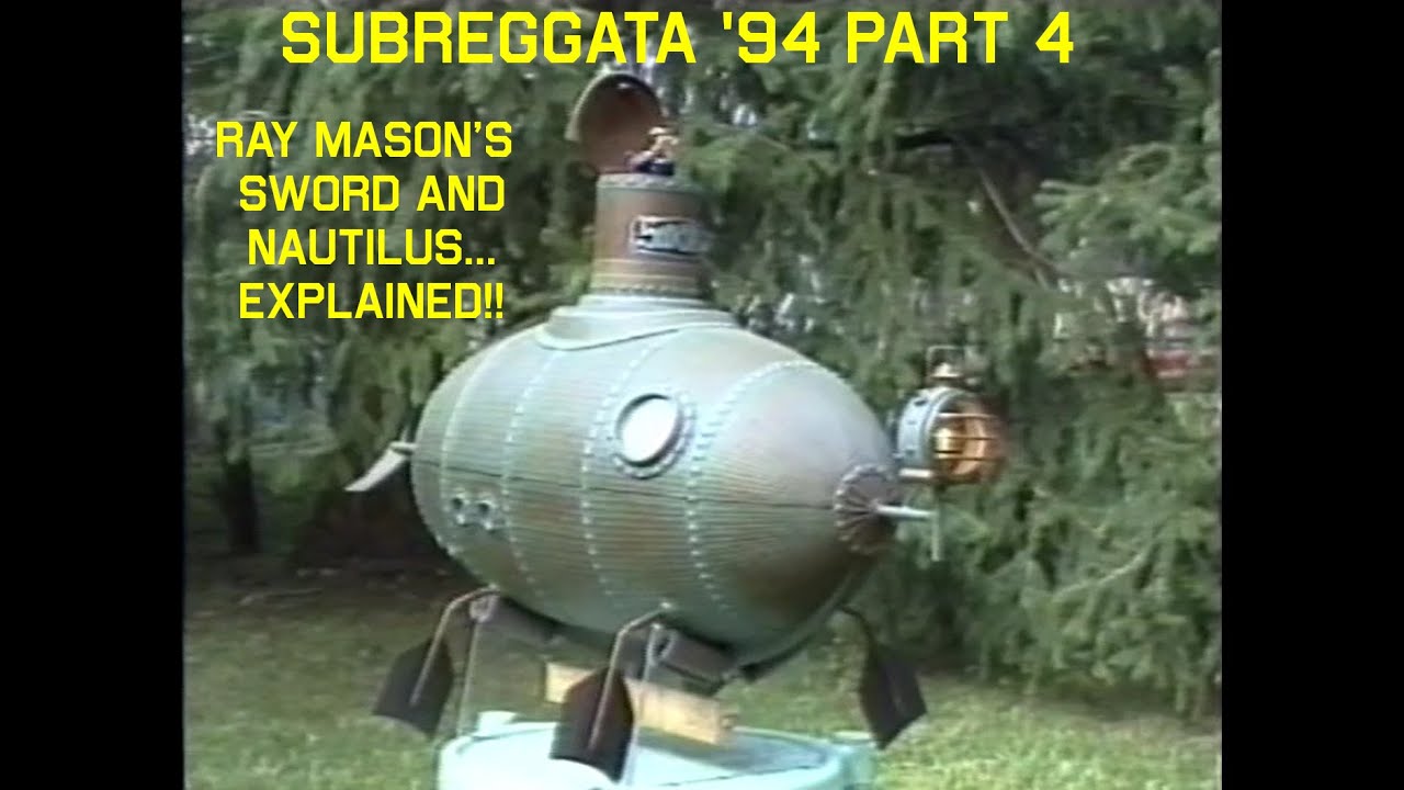 SubRegatta 1994-Part 4: Ray Mason’s SWORD and NAUTILUS...EXPLAINED!!