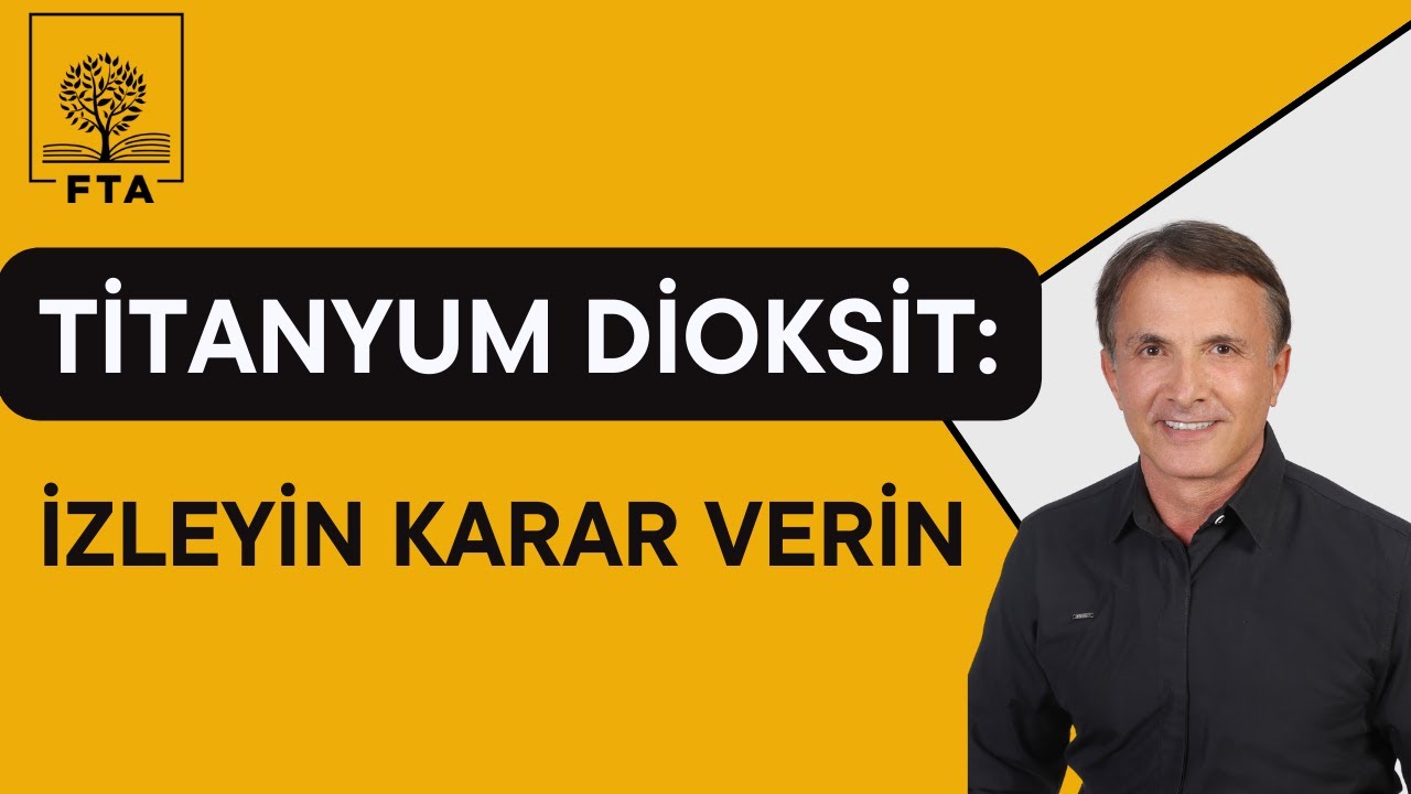 Titanyum Dioksit : Gerçekten zararlı mı? Dünyada yasaklandı mı? Araştırmalar ne diyor?