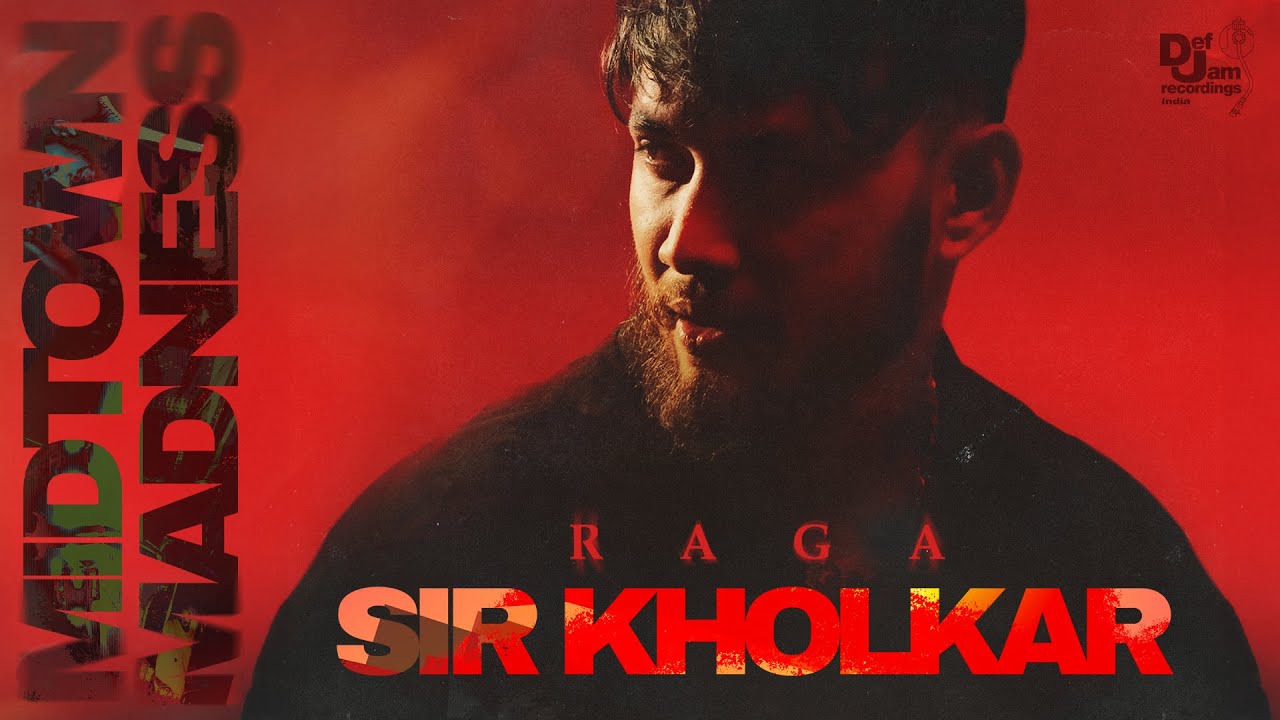 Sir Kholkar (Visualiser) Raga x Bandzo3rd| Prod. By UKato | Midtown Madness | Def Jam India