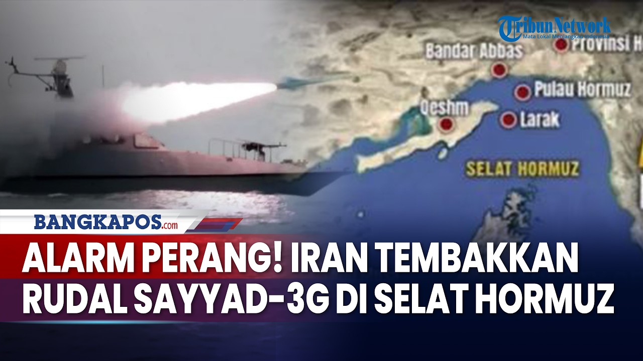Alarm Perang Teheran! Tembakkan Rudal Sayyad-3G di Selat Hormuz Ditengah Memanas Dengan AS