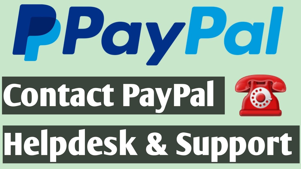 How to Contact PayPal Customer Service | PayPal Customer Support | पेपल कस्टमर केयर से कैसे बात करें