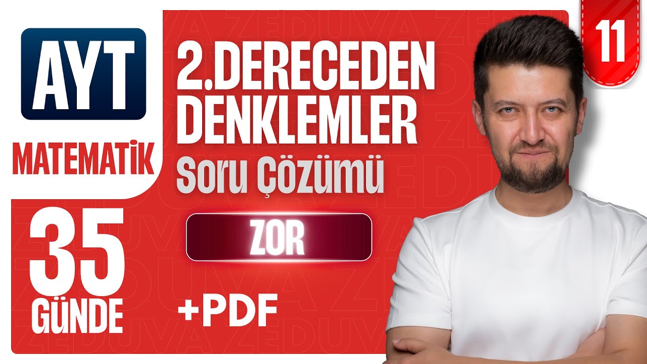 AYT MATEMATİK | İkinci Dereceden Denklemler Large Test | 11. Video