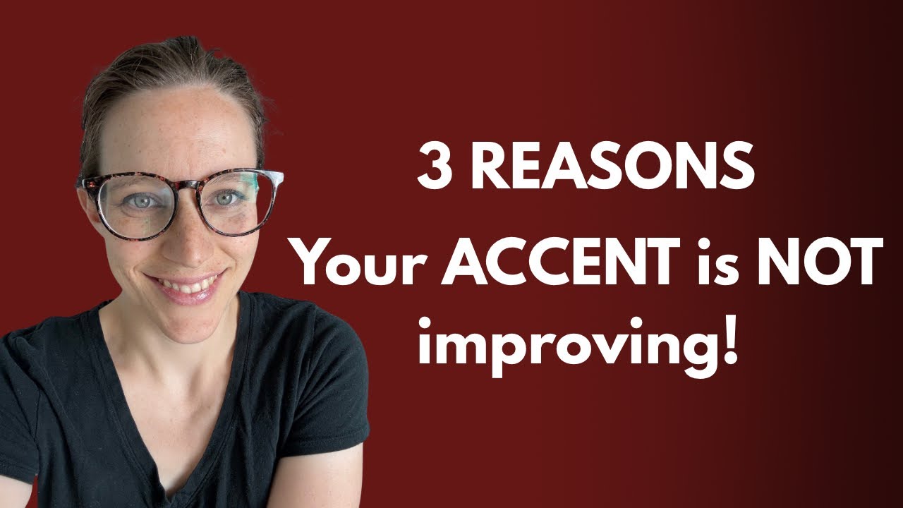 3 reasons your America accent is NOT improving! 