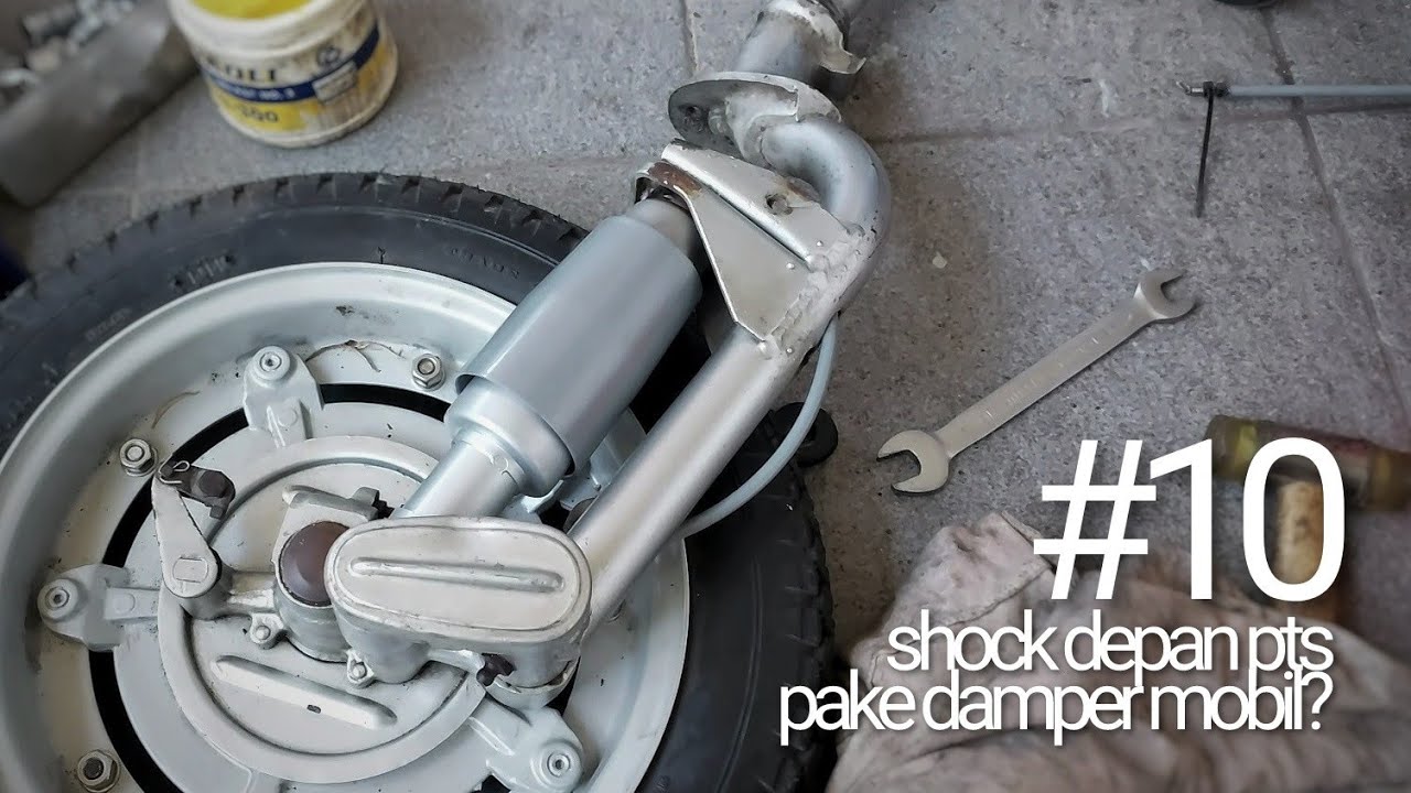 minggu ke 8 part 3, shock depan pts pake damper mobil | ngoprek vespa pts #10