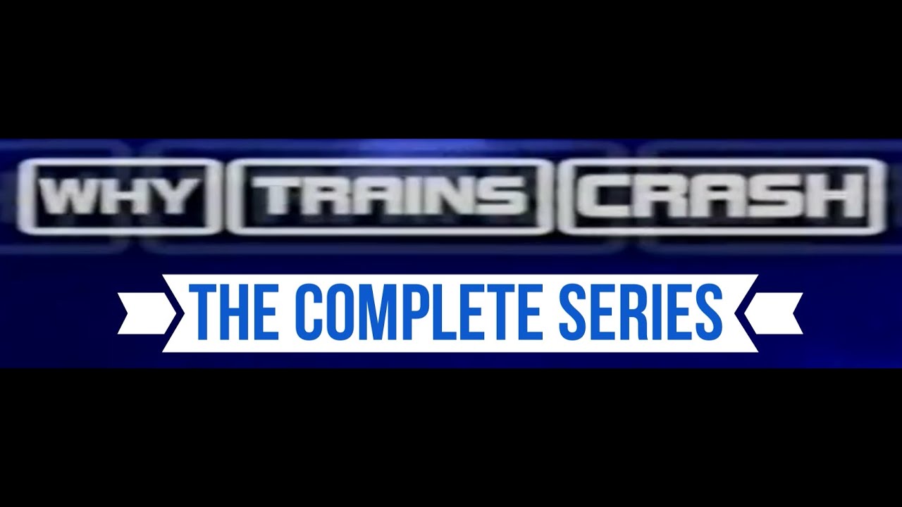 Why Trains Crash: Complete TV Series (2000)