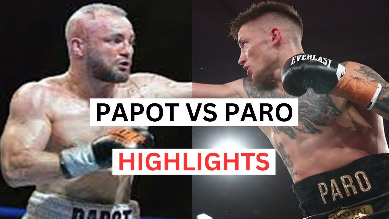 Liam Paro vs David Papot Highlights & Knockouts