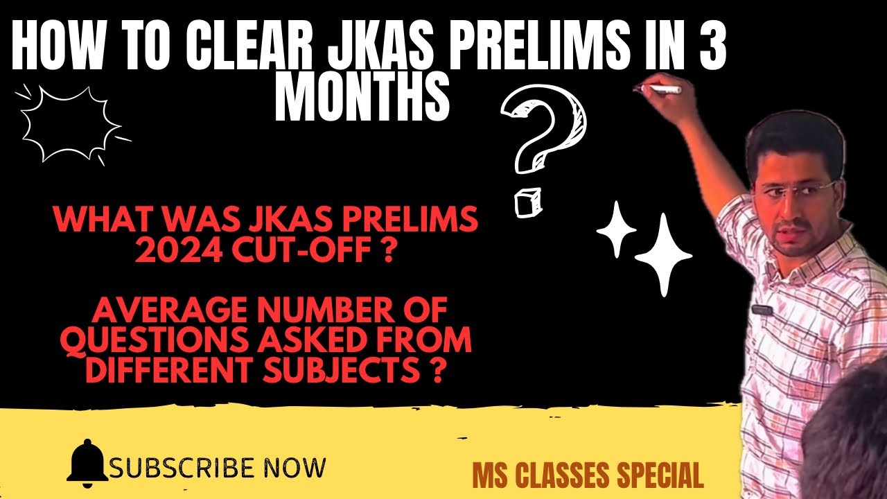 How to Clear JKAS Prelims in Just 90 days | Cut-off 2024 & Subject-Wise Strategy 🔥