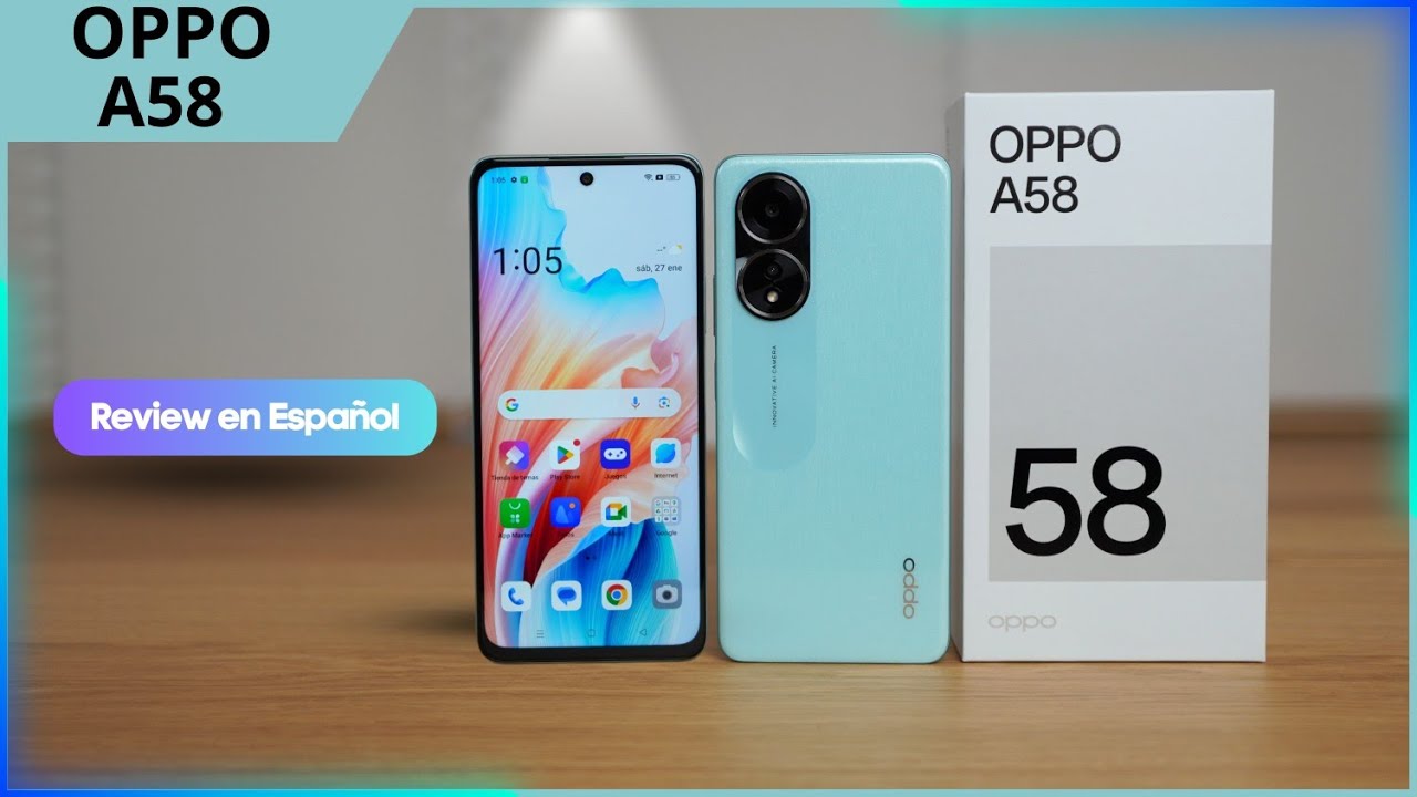 Oppo A58 Review en Español