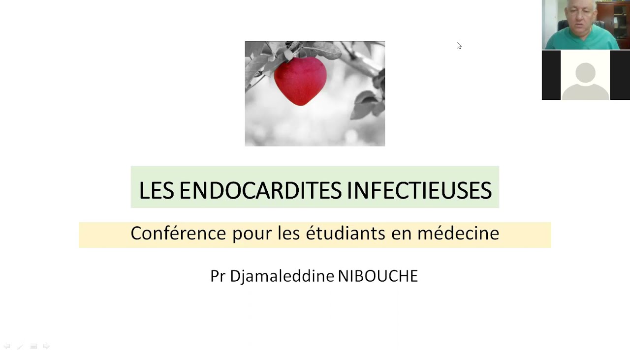 Endocardites infectieuses (Partie 1) (Pr Nibouche) | #Cardio
