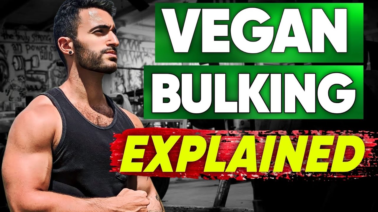 HOW TO BULK ON A VEGAN DIET (FOR MAXIMUM VEGAN GAINS)