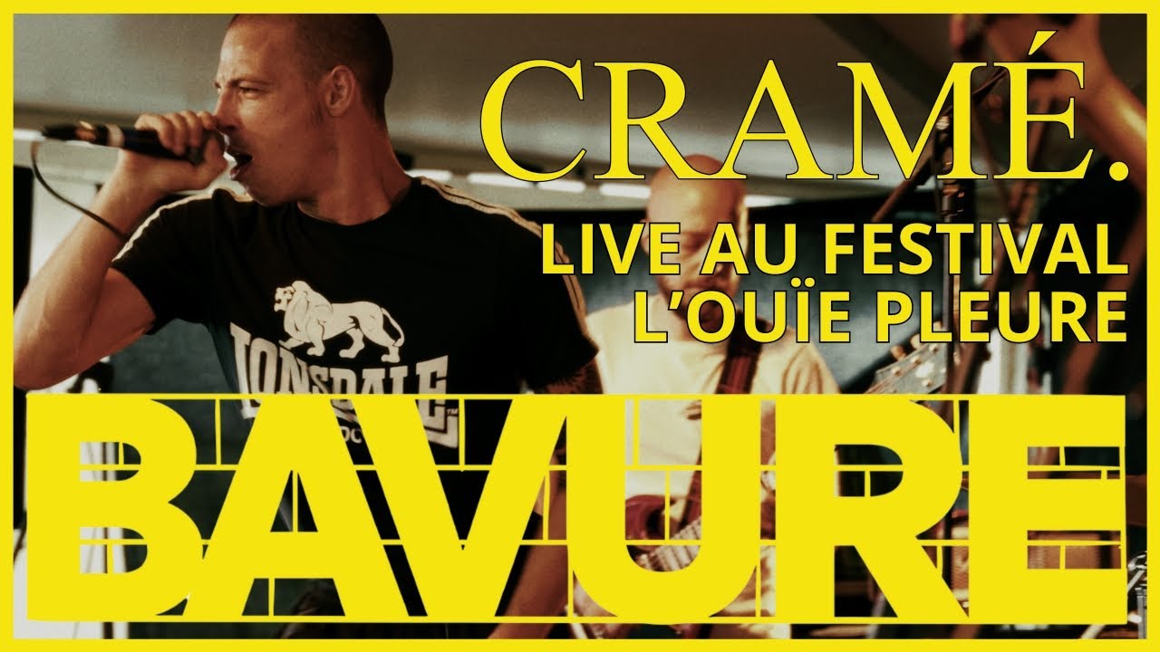 BAVURE | Live concert by CRAM&Eacute;.