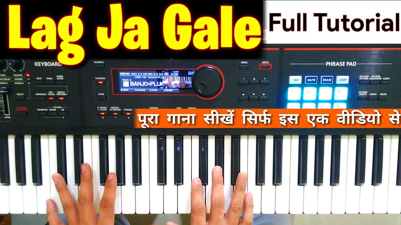 Lag Ja Gale - Piano Tutorial | लग जा गले पियानो पर बजाएं | How to play Lag Ja Gale Song on Keyboard
