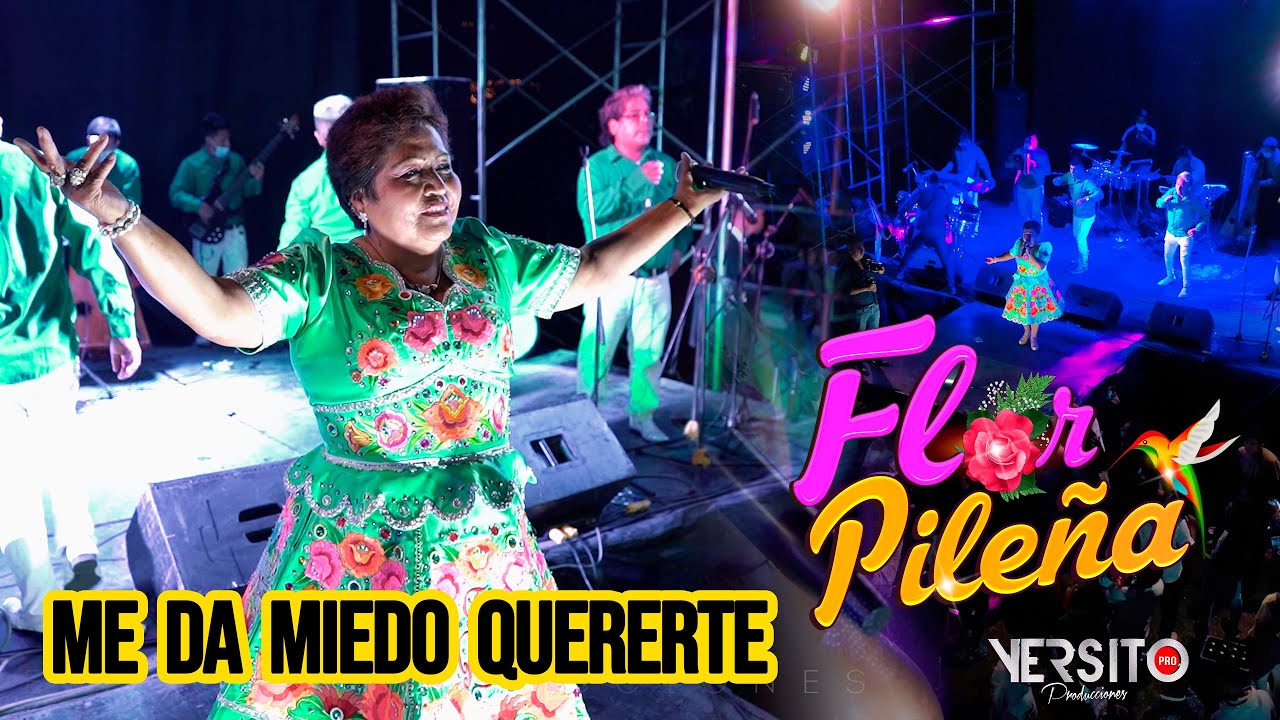 Flor Pile&ntilde;a -  Me da Miedo a Quererte - Concierto 2022