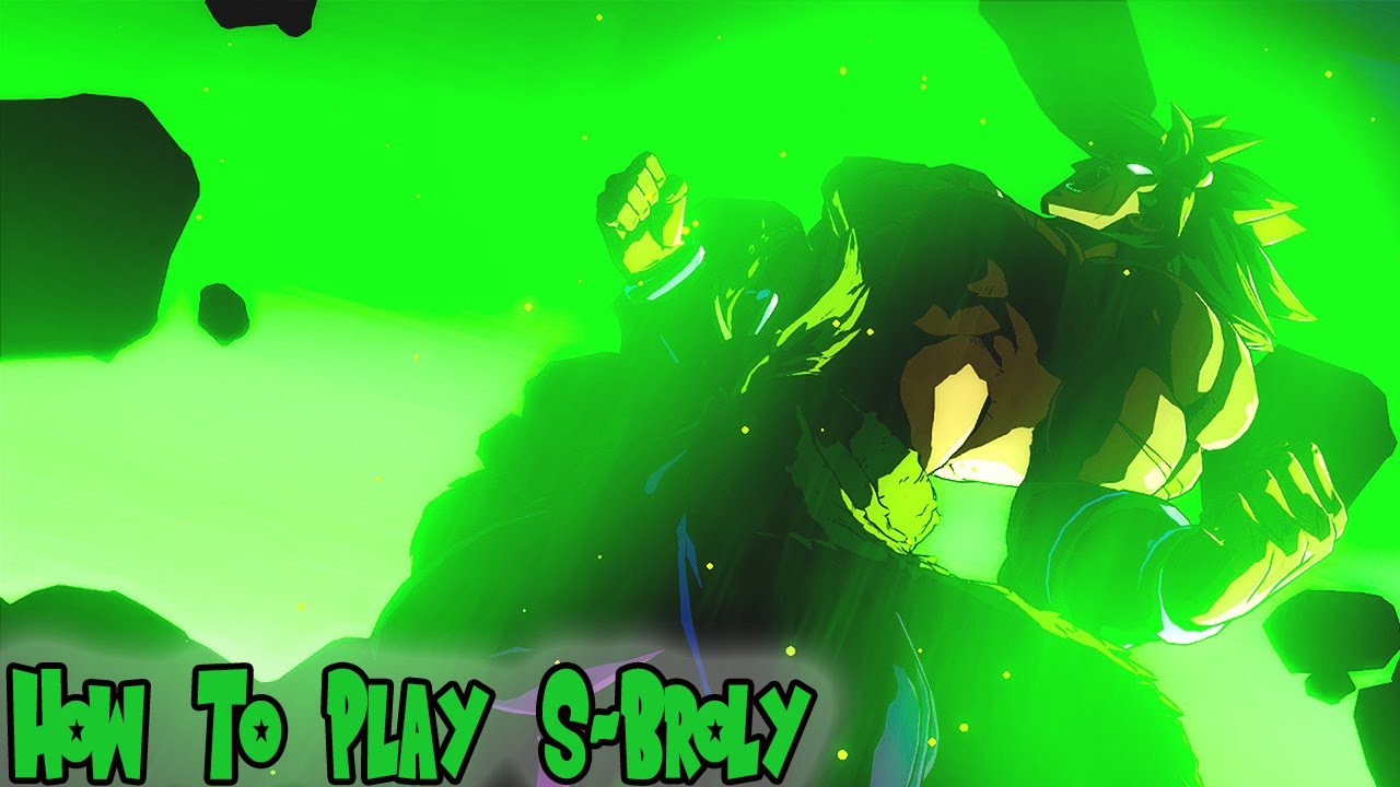 Broly(Super) -  Season 4 Combo Guide/DBZF*!!! - 4K