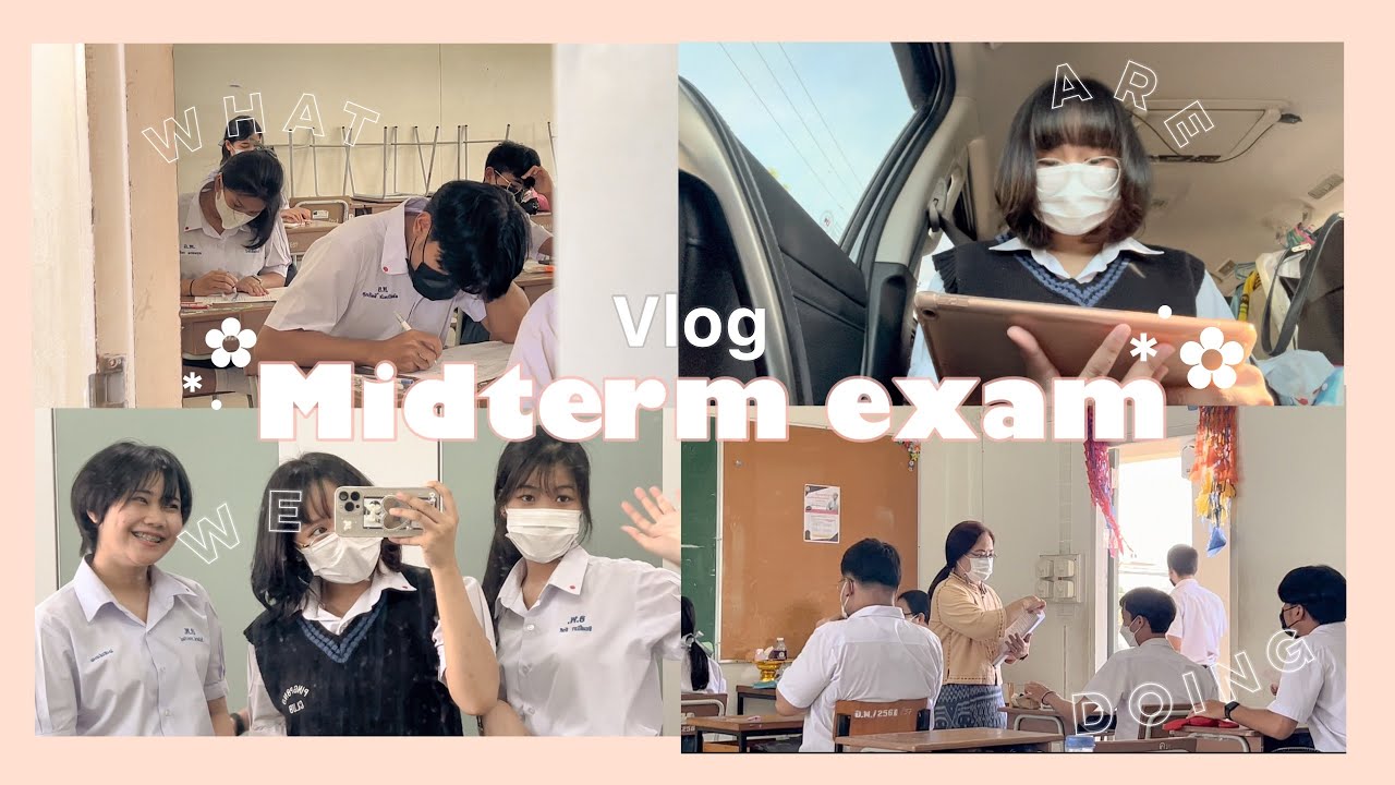 Vlog 🧤 | Midterm test | ชีวิตช่วงสอบของพี่ ม.6 โรงเรียนอุดรพิทย์จะเป็นยังไง?! 🥹😭 | ifangyou