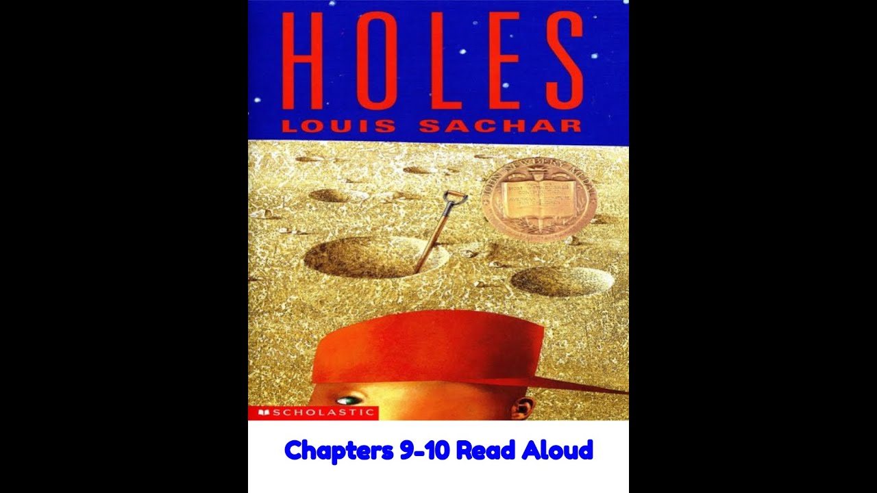 Holes Chapter 9-10