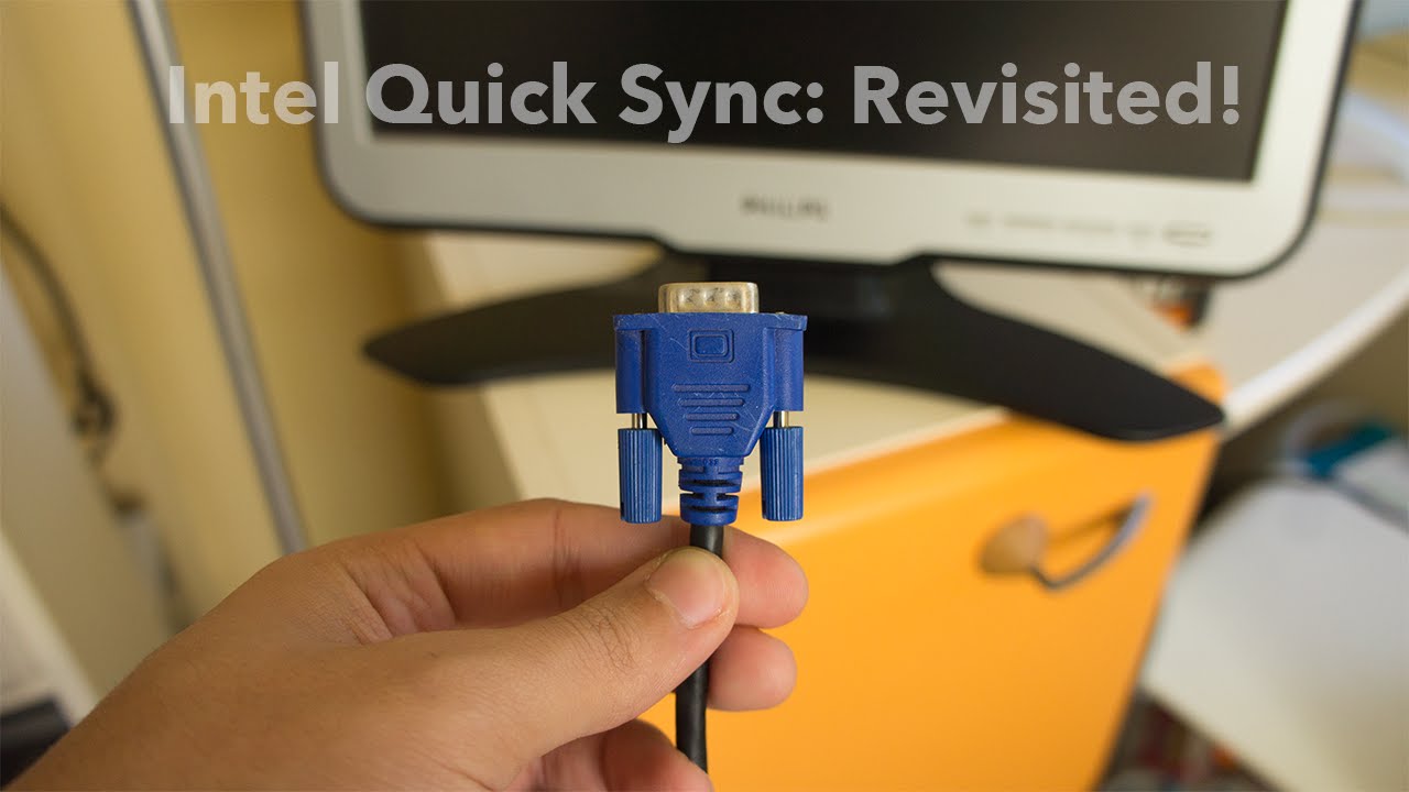 How to enable Quick Sync: Revisited!