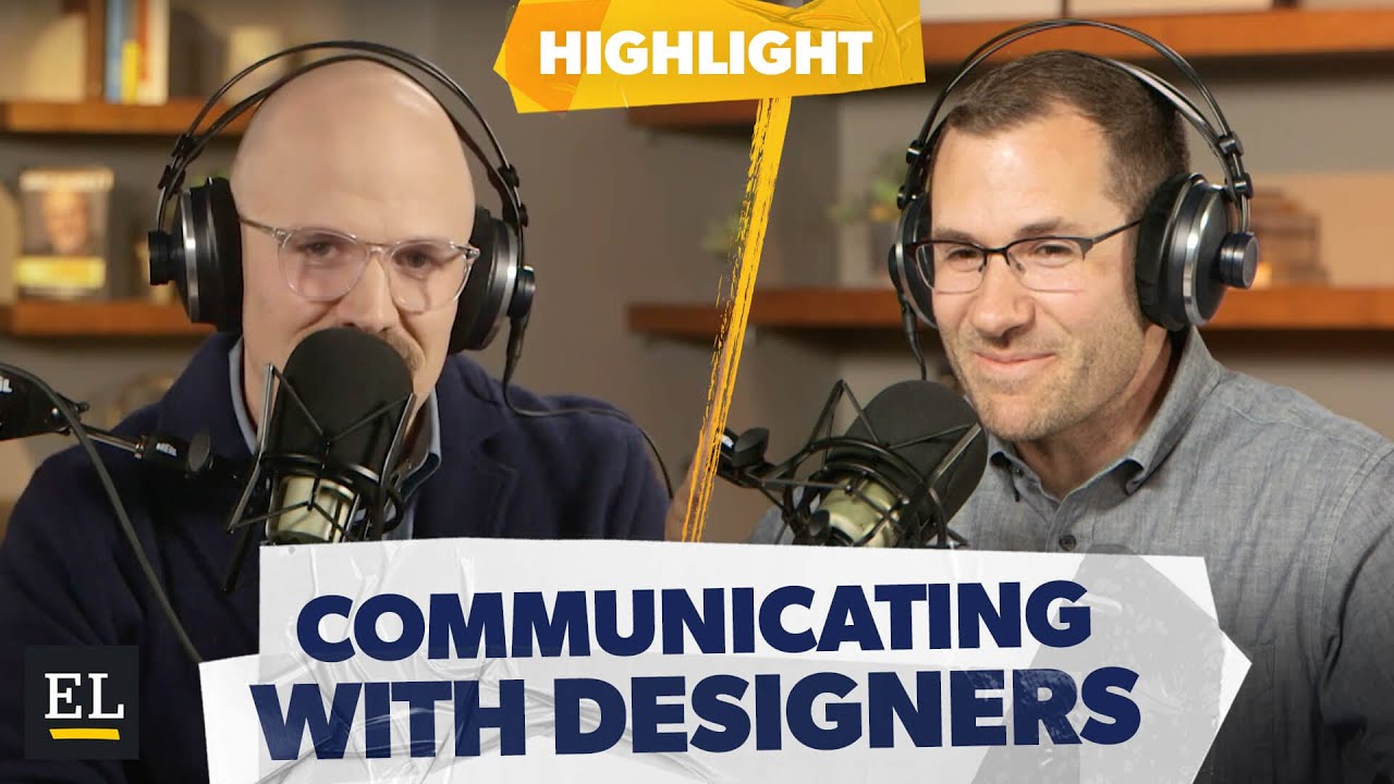 How to Communicate with Designers the Right Way w/ Tim Newton