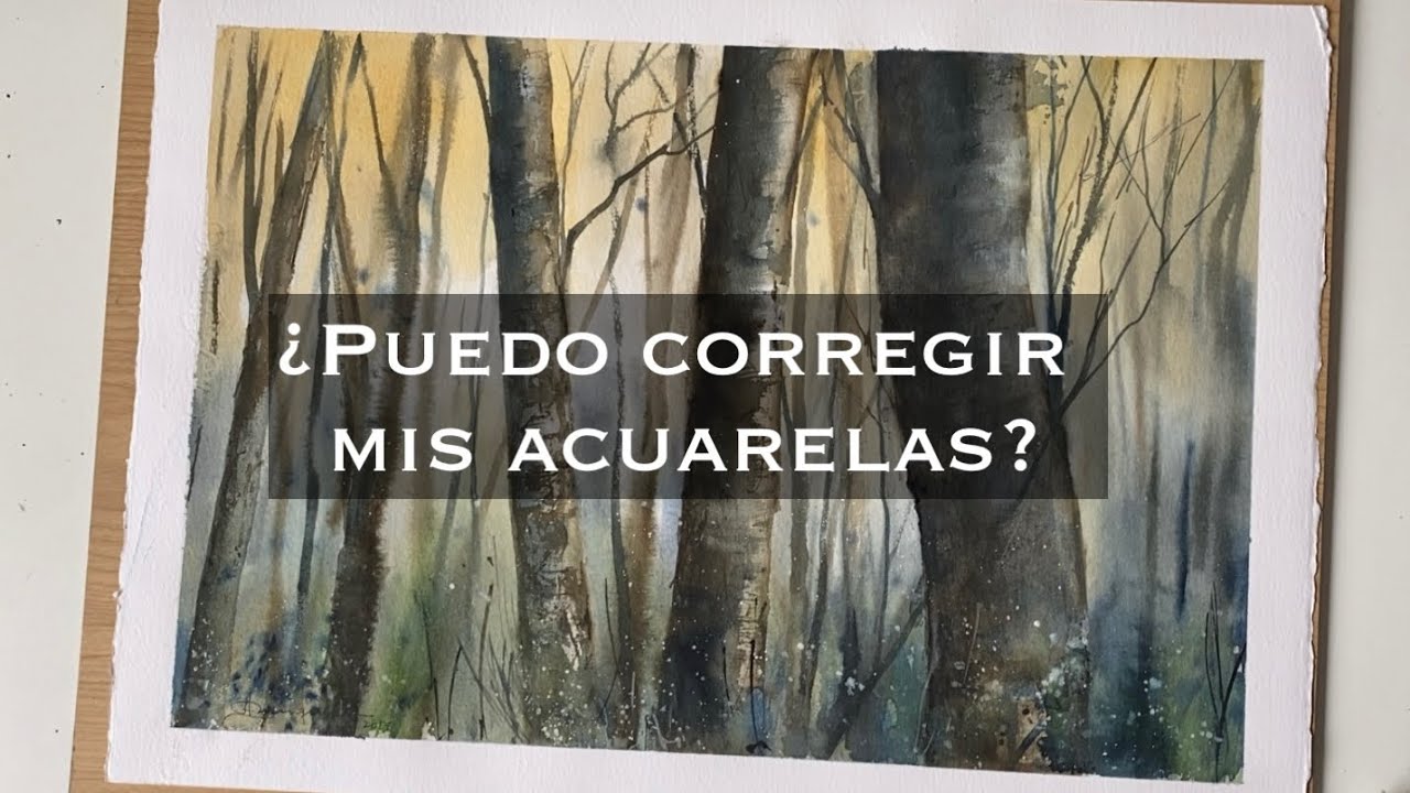 Corregir una acuarela. 