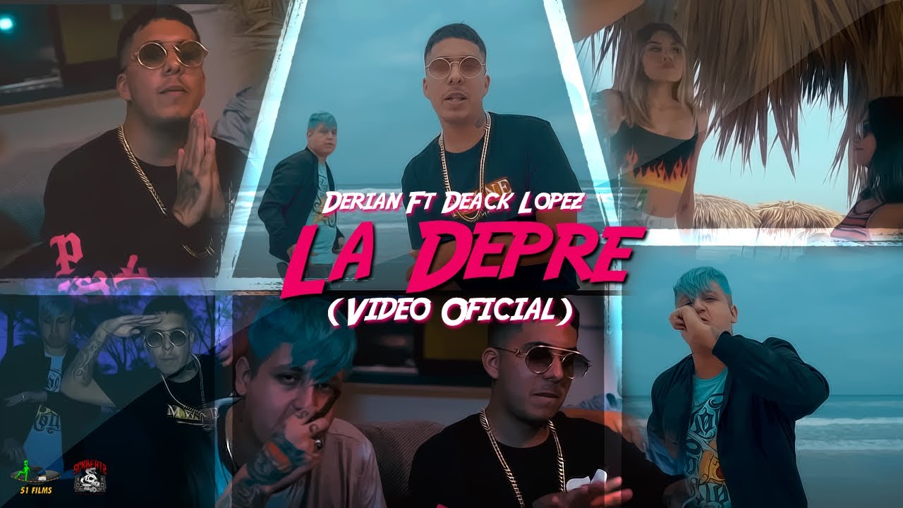 Derian - La Depre [feat. Deack López] (Video Oficial)