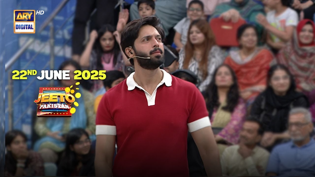 Jeeto Pakistan | Fahad Mustafa |  22 June  2025 | ARY Digital