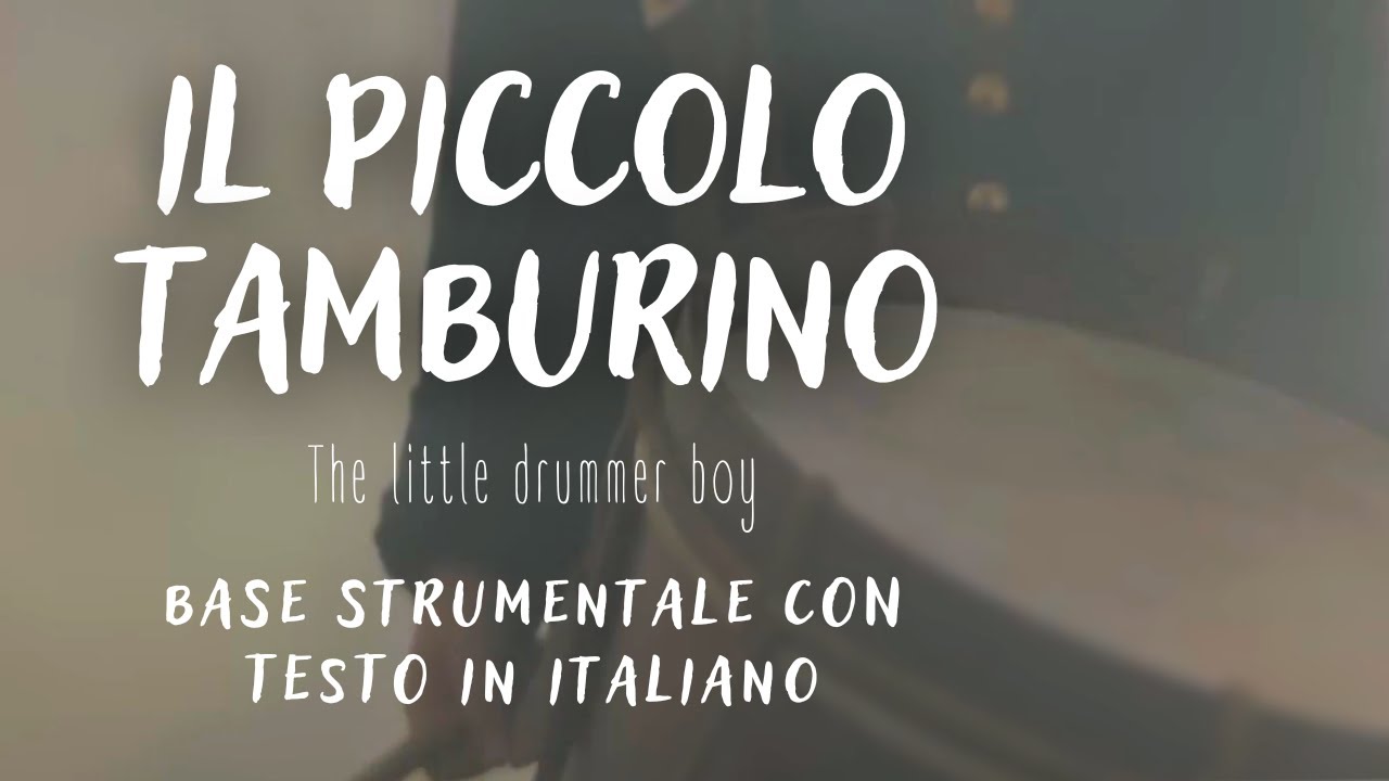 Il piccolo tamburino | The little drummer boy | base musicale con testo in italiano