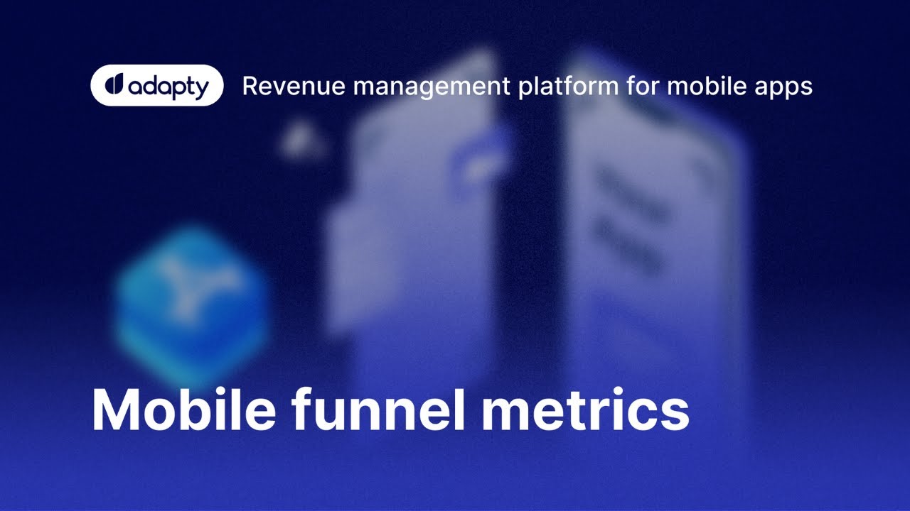 Understanding Mobile Funnel Metrics