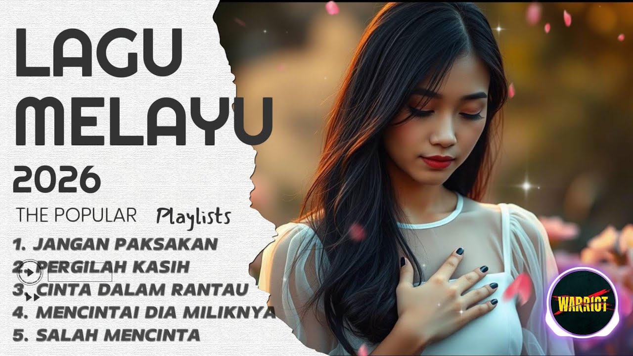 KUMPULAN LAGU MELAYU – THE REAL WARRIOT | OFFICIAL PLAYLIST