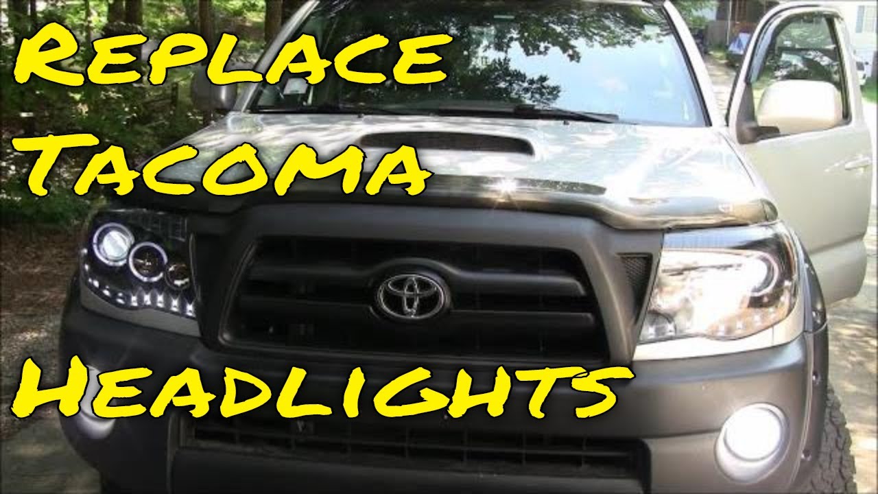 How to Change 2005-2011 Tacoma Headlights