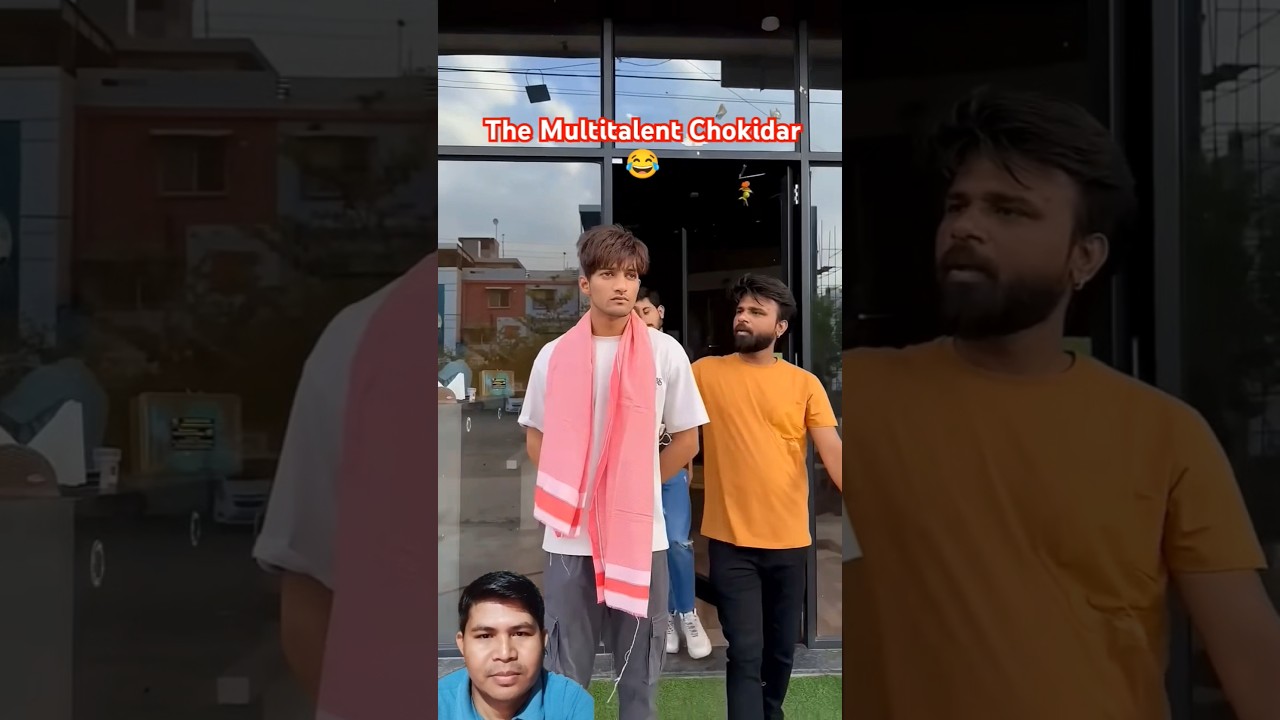 The Multitalent Chokidar 😂 #shorts #comedy #funny #bobbyprankster #chokidar