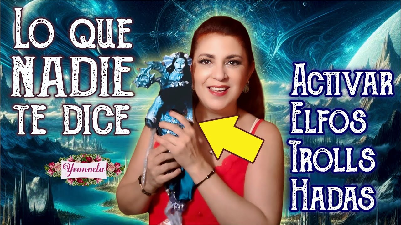 Haul de Elfos: 😱Lo que Nadie te Cuenta sobre la Activación de Elfos y Trolls | Yo Soy Yvonnela