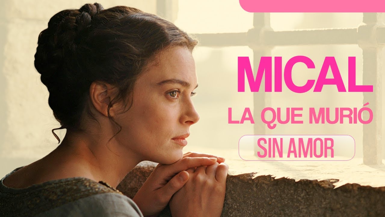 Mical, que murió sin amor