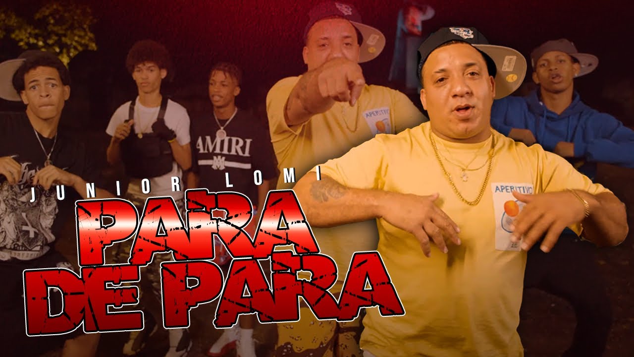 Junior Lomi -  Para De Para (Video Oficial) Prod @monchololavainilla Dir @RochyRD