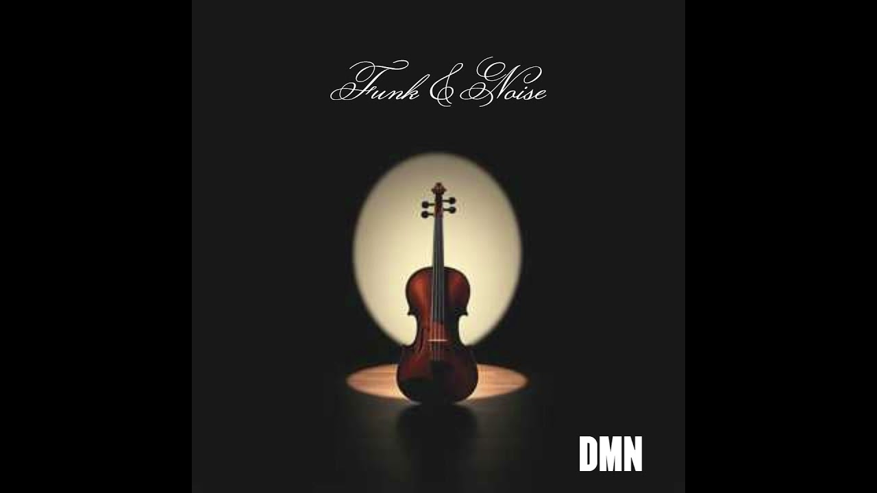 DMNStudio-X - Funk & Noise   #violin #aggressive #rap