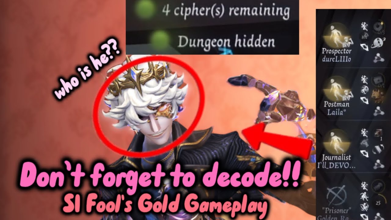 DECODE DECODE DECODE!!! | S1 Fool's Gold | Identity V Gameplay