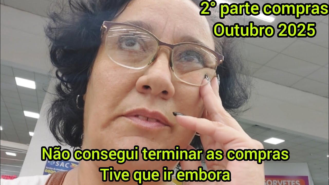 2° parte compras de supermercado outubro 2025