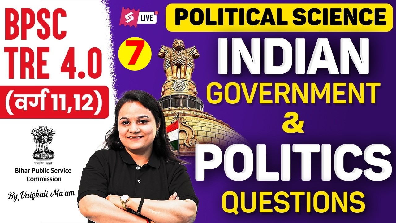 BPSC TRE 4.0 Political Science | Indian Government & Politics Important Questions | Vaishali Ma’am