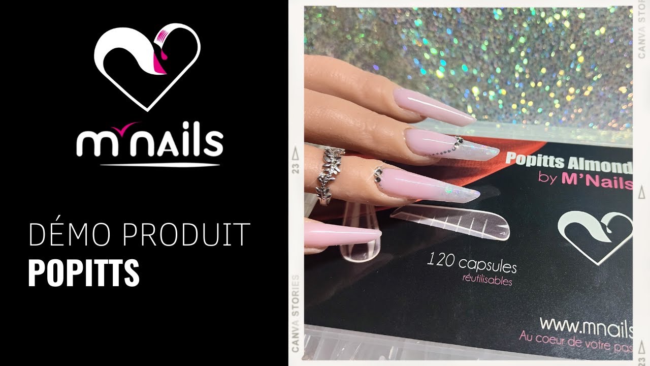 Démo d'utilisation - Popitts Square et Almond - M'Nails